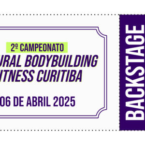 2º Campeonato Natural Bodybuilding e Fitness Curitiba - backstage